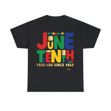 Load image into Gallery viewer, Juneteenth Free-ish Unisex Heavy Cotton Tee (White and Black)