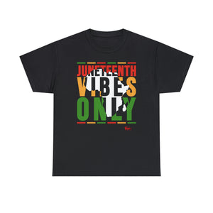 Juneteenth Vibes Only Unisex Heavy Cotton Tee