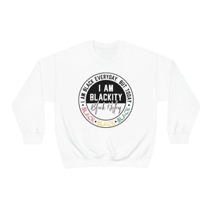 I AM BLACKITY BLACK Unisex Heavy Blend™ Crewneck Sweatshirt