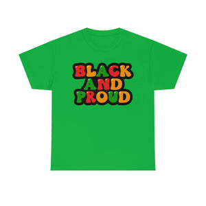 Black and Proud Unisex Heavy Cotton Tee