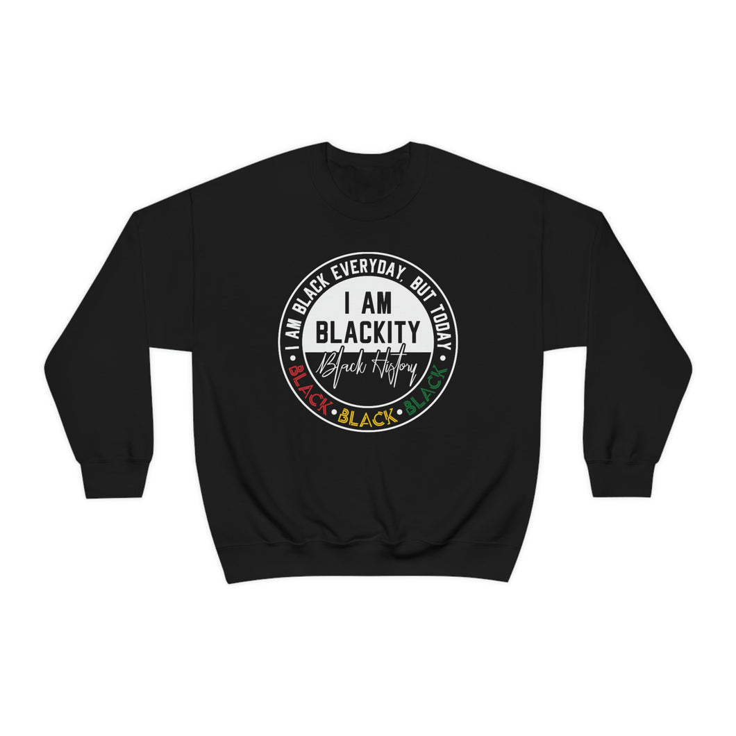 I AM BLACKITY BLACK 2 Unisex Heavy Blend™ Crewneck Sweatshirt