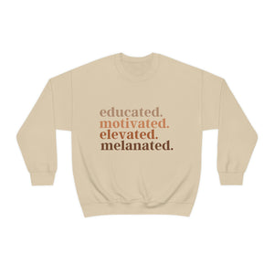 educated.motivated.elevated.melanated. Unisex Heavy Blend™ Crewneck Sweatshirt