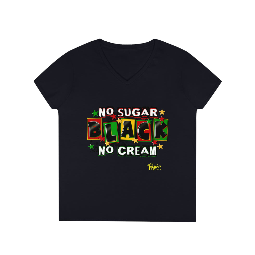 No Sugar No Cream II Ladies' V-Neck T-Shirt