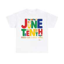 Load image into Gallery viewer, Juneteenth Free-ish Unisex Heavy Cotton Tee (White and Black)
