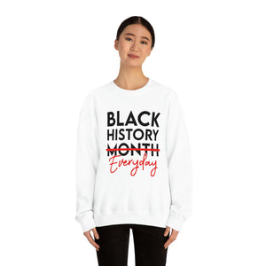 Black History Everyday Unisex Heavy Blend™ Crewneck Sweatshirt