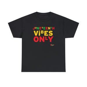 Juneteenth Vibes Only II Unisex Heavy Cotton Tee