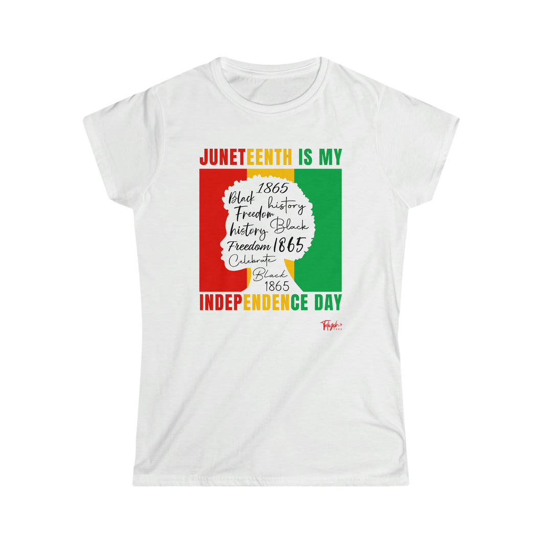 Juneteenth Is My Independence II Women's Softstyle Tee