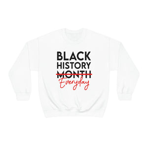 Black History Everyday Unisex Heavy Blend™ Crewneck Sweatshirt