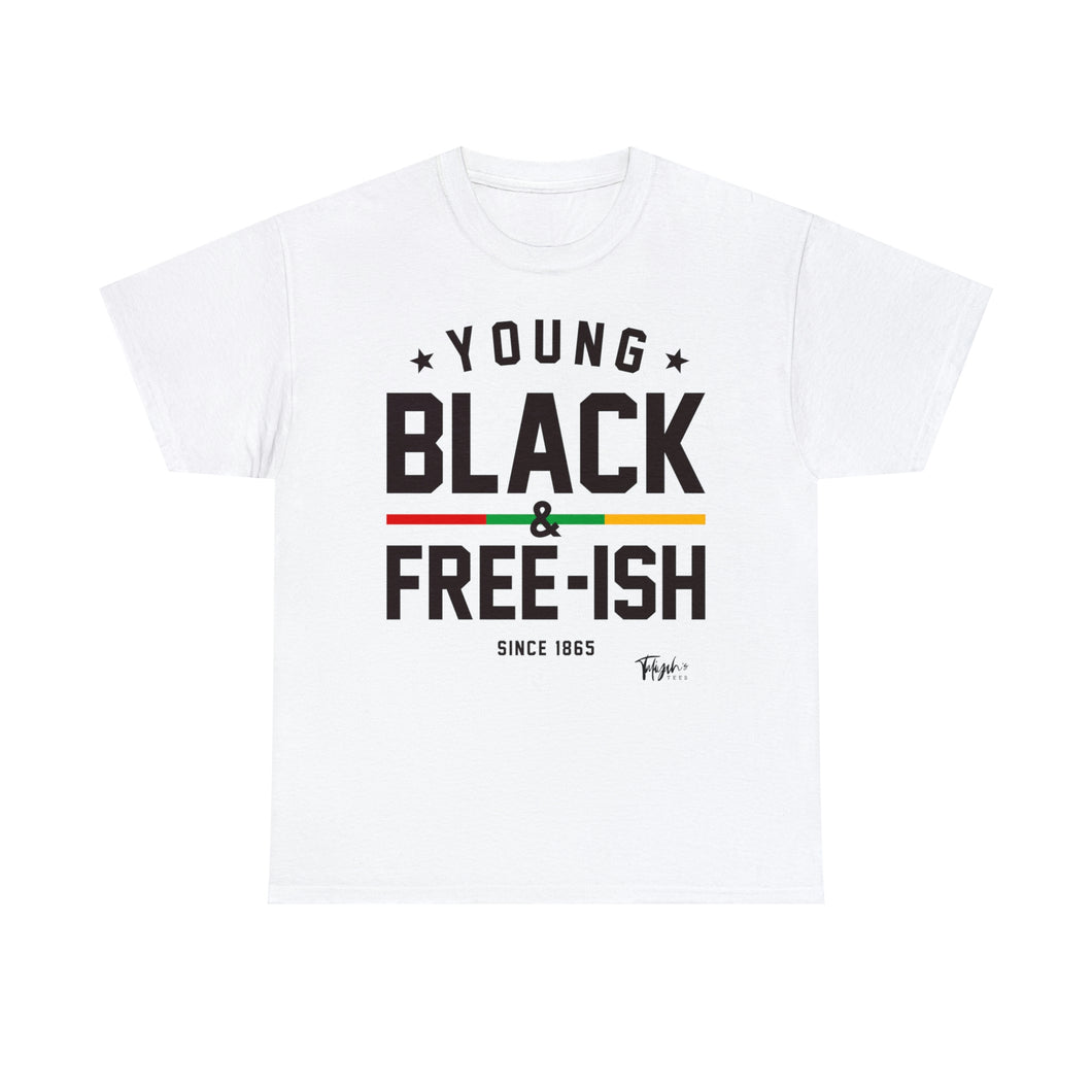 Young Black & Free-ish Unisex Heavy Cotton Tee