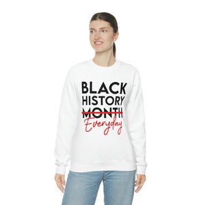 Black History Everyday Unisex Heavy Blend™ Crewneck Sweatshirt